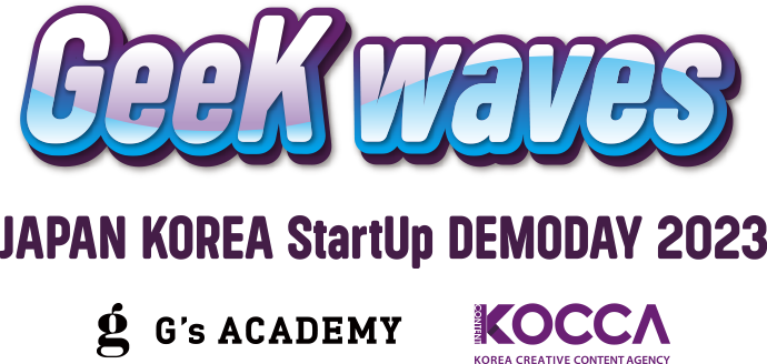 Geek waves JAPAN KOREA StartUp DEMODAY 2023 G's ACADEMY KOCCA